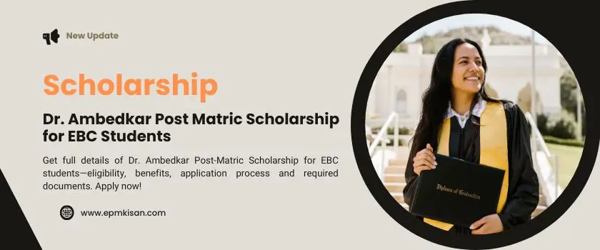 Dr Ambedkar Post Matric Scholarship for EBC Students