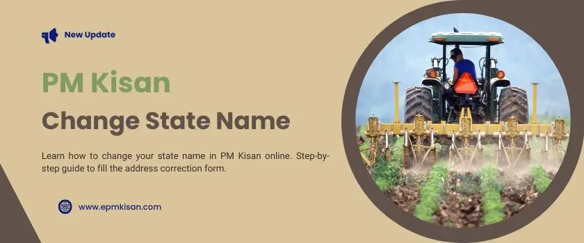 How to Change State Name in PM Kisan